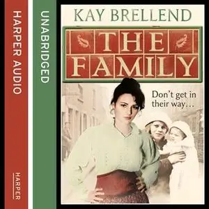 «The Family» by Kay Brellend