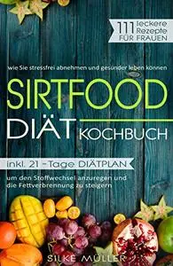 Sirtfood Diät Kochbuch
