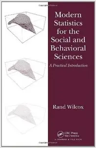 Modern Statistics for the Social and Behavioral Sciences: A Practical Introduction