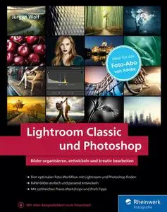 Jürgen Wolf - Lightroom Classic und Photoshop