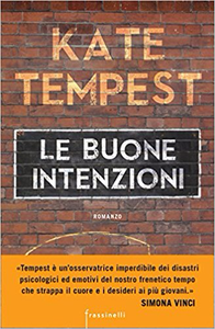 Le buone intenzioni - Kate Tempest