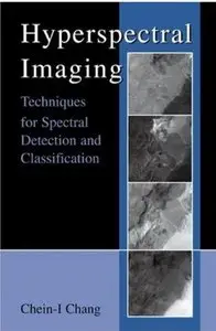 Hyperspectral Imaging: Techniques for Spectral Detection and Classification