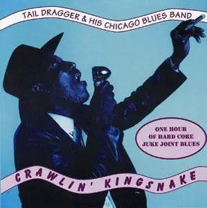Tail Dragger - Crawlin' Kingsnake (1996)
