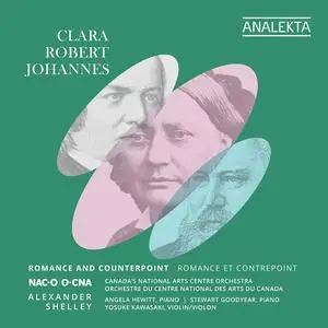 Canada’s National Arts Centre Orchestra - Clara, Robert, Johannes: Romance and Counterpoint (2023) [Digital Download 24/96]