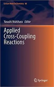 Applied Cross-Coupling Reactions