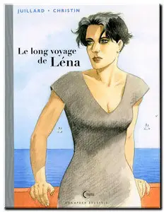 Christin & Juillard - Le Long voyage de Léna - Complet - (re-up)