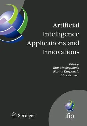 Artificial Intelligence Applications and Innovations: 3rd IFIP Conference on Artificial Intelligence Applications and Innovatio