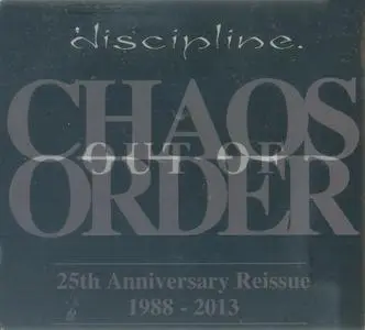Discipline. - Chaos Out Of Order (1988) {2013, 25th Anniversary Reissue}