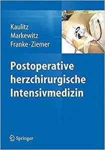 Postoperative herzchirurgische Intensivmedizin (Repost)