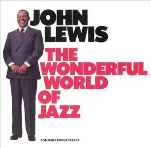 John Lewis - The Wonderful World Of Jazz (1960)