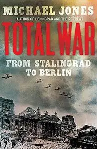 Total War: From Stalingrad to Berlin
