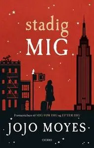 «Stadig mig» by Jojo Moyes