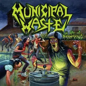 Municipal Waste - The Art of Partying 2007 limited Edition