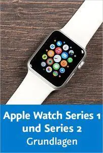 Video2Brain - Apple Watch Series 1 und Series 2 – Grundlagen