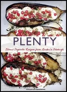 Plenty: Vibrant Recipes from London's Ottolenghi (repost)