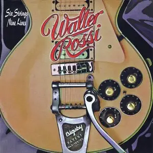 Walter Rossi - Six Strings Nine Lives (1978)