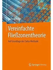 Vereinfachte Fließzonentheorie: Auf Grundlage der Zarka-Methode [Repost]
