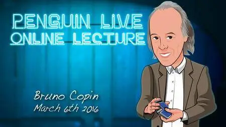 Penguin Live Online Lecture with Bruno Copin [March 6, 2016]
