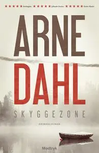«Skyggezone» by Arne Dahl