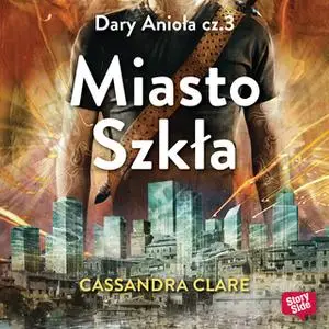 «Miasto szkła» by Cassandra Clare