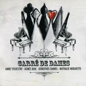 Anne Sylvestre, Agnes Bihl, Nathalie Miravette, Dorothee Daniel - Carre de Dames (2015) {Banco Music BAN3269}