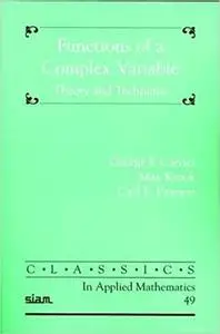 Functions of a Complex Variable: Theory and Technique (Classics in Applied Mathematics)