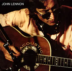 John Lennon - Acoustic (2004) Repost
