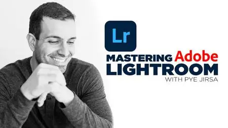 Fstoppers - Mastering Adobe Lightroom: How to Use Lightroom