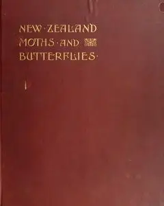 «New Zealand Moths and Butterflies (Macro-Lepidoptera)» by G.V. Hudson