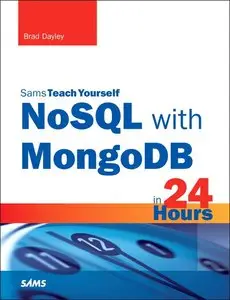 NoSQL with MongoDB in 24 Hours, Sams Teach Yourself Part 2 (AvaxHome Exclusive)