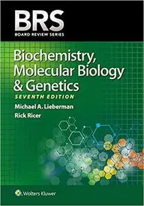 BRS Biochemistry, Molecular Biology, and Genetics, 7th Edition