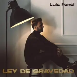 Luis Fonsi - Ley De Gravedad (2022) [Official Digital Download]