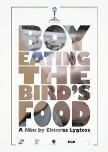 To agori troei to fagito tou pouliou / Boy Eating the Bird's Food (2012)
