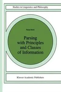 Parsing with Principles and Classes of Information