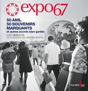 Luc Desilets - Expo 67