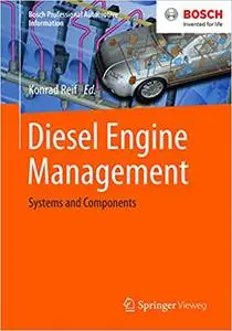 Diesel Engine Management: Systems and Components