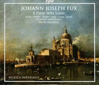 Martin Haselbock, Wiener Akademie - Johann Joseph Fux: Il Fonte della Salute [2000]