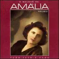 Amália Rodrigues - O Melhor de Amália volume 2 - Tudo Isto é Fado