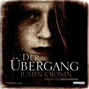 Justin Cronin - Der Übergang (Re-Upload)