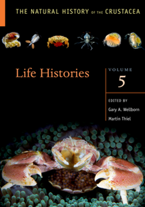 The Natural History of the Crustacea, Volume 5 : Life Histories