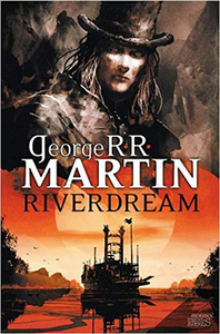 Riverdream - George R. R. Martin