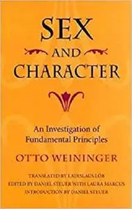 Sex and Character: An Investigation of Fundamental Principles