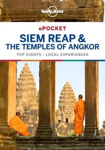 Lonely Planet Pocket Siem Reap & the Temples of Angkor (Travel Guide), 3rd Edition