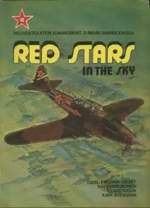 Red stars in the sky: Soviet Air Force in World War Two (Neuvostoliiton ilmavoimat II maailmansodassa). Part 2 (Repost)