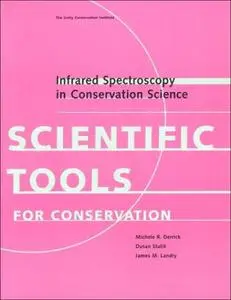 Infrared Spectroscopy in Conservation Science (Tools for Conservation)