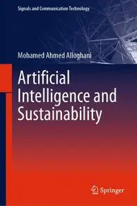 Artificial Intelligence and Sustainability (Signals and Communication Technology)