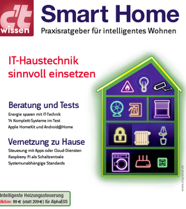 c't wissen: Smart Home - Praxisratgeber für intelligentes Wohnen (2015)