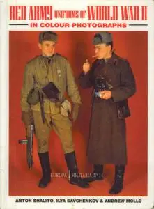 Red Army Uniforms of World War II in Colour Photographs (Europa Militaria No. 14)