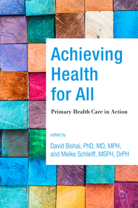 Achieving Health for All : Primary Health Care in Action