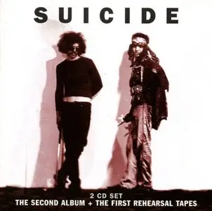 Suicide - The Second Album + The First Rehearsal Tapes (1980)